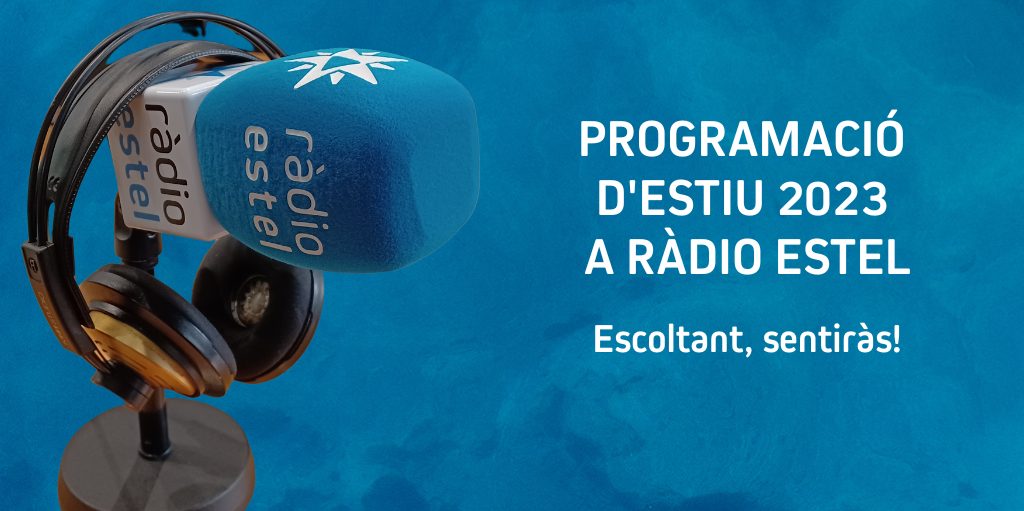 Programació d'estiu 2023 Ràdio Estel